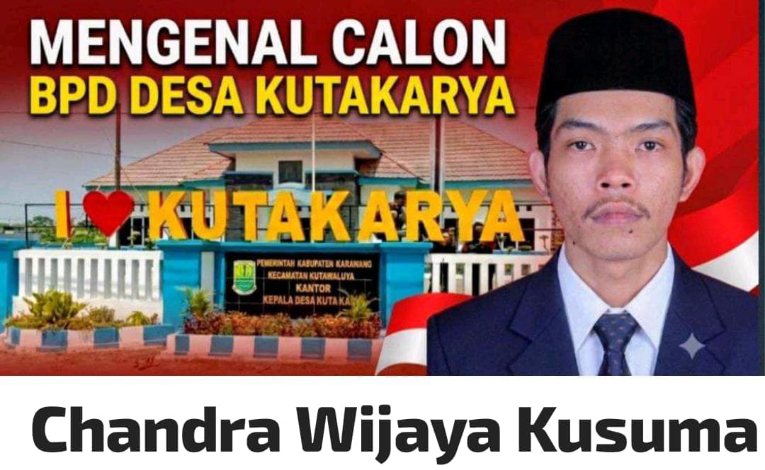 Chandra Wijaya Kusuma Siap Maju Jadi Calon Anggota BPD Desa Kutakarya Karawang