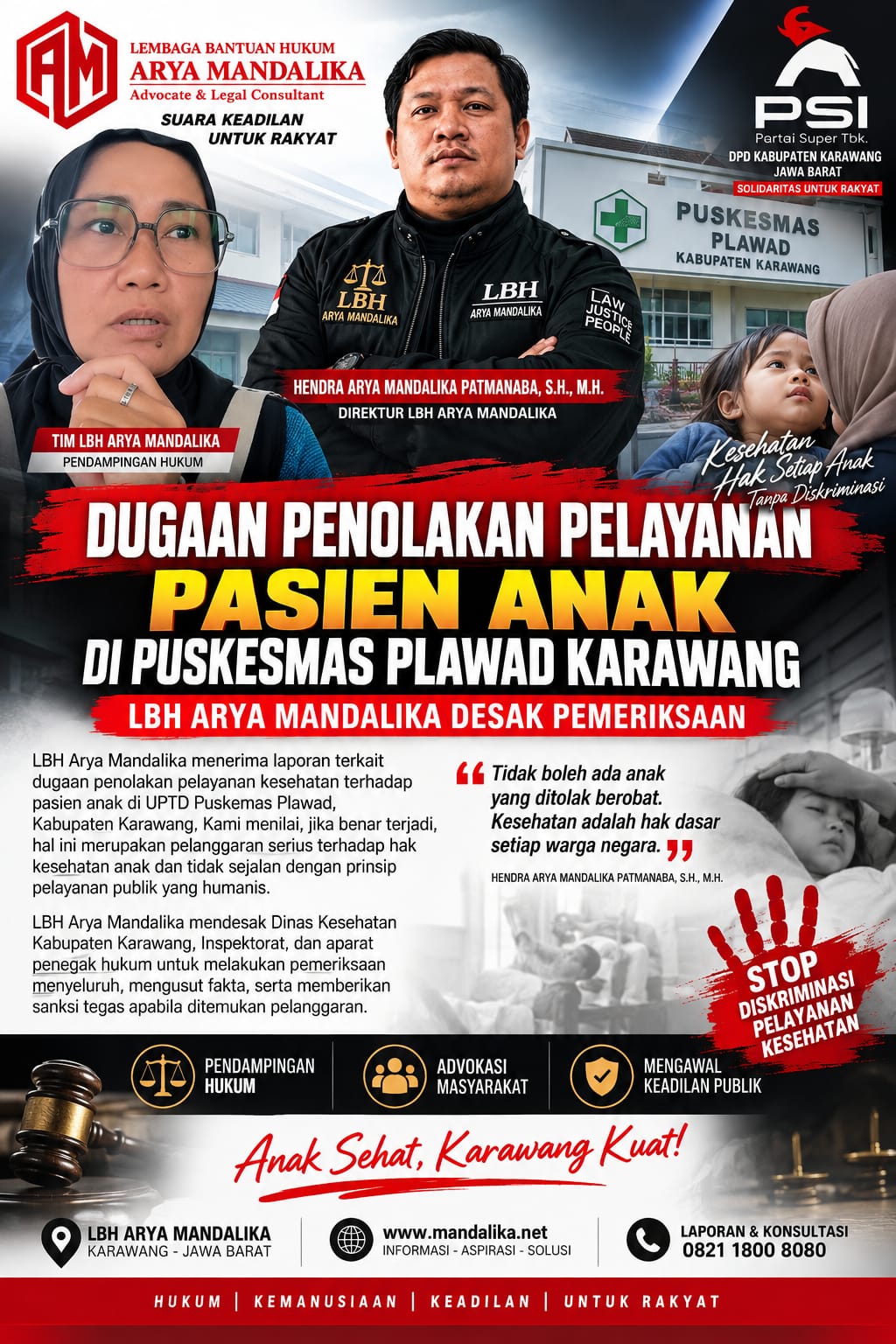 DUGAAN PENOLAKAN PELAYANAN PASIEN ANAK DI PUSKESMAS PLAWAD KARAWANG, LBH ARYA MANDALIKA DESAK PEMERIKSAAN