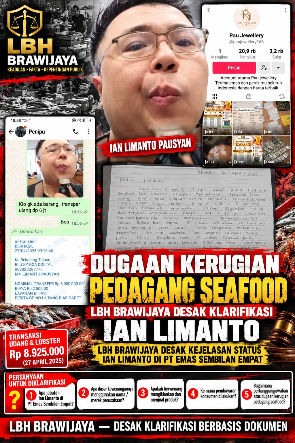 LBH BRAWIJAYA DESAK KEJELASAN STATUS IAN LIMANTO PAUSYAN DI PAU JEWELLERY DAN PT EMAS SEMBILAN EMPAT